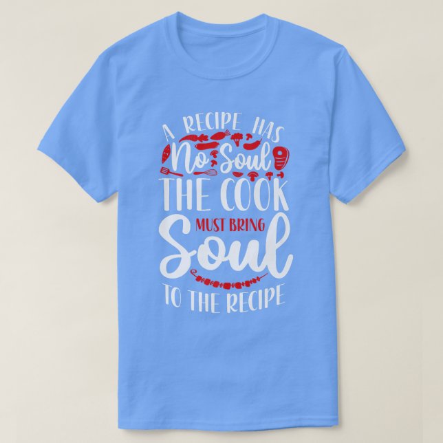 Cooking Cook Recipe Kitchen Chef T-Shirt (Design vorne)