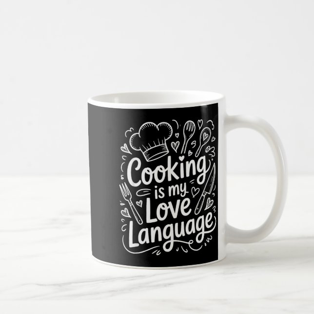 Cooking Is My Love Language, Culinary Chef And Kit Kaffeetasse (Rechts)