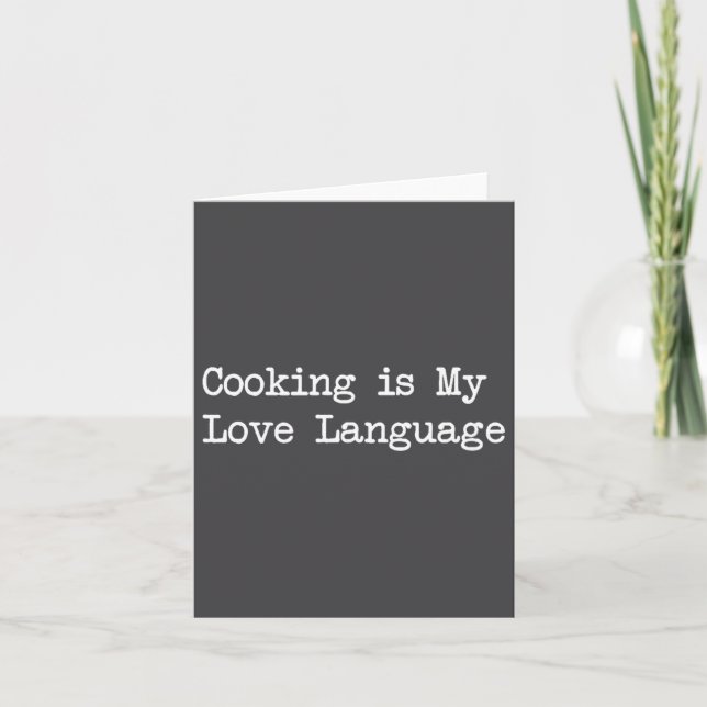 Cooking Is My Love Language Funny Quotes  Karte (Vorderseite)