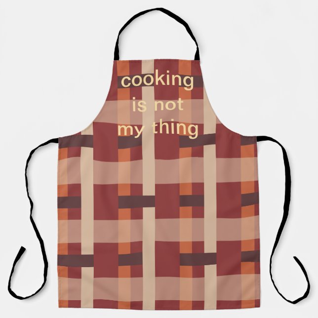 Cooking is not my thing.  schürze (Vorderseite)