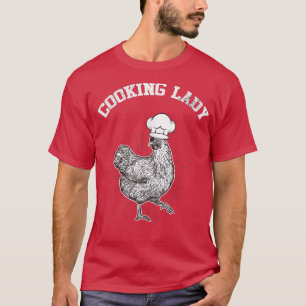 Cooking Lady Chicken Lover Gaben Funny Bauer T-Shirt