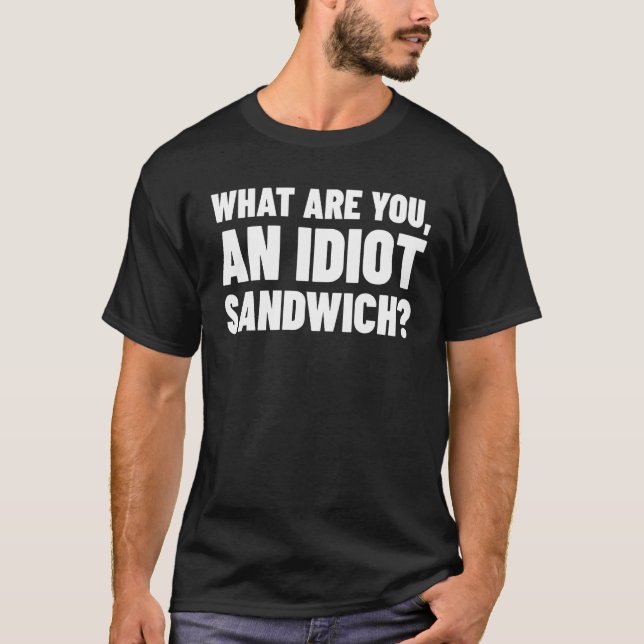 Cooking Meme Geschenke & Funny Idiot Sandwich T-Shirt (Vorderseite)