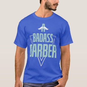Cool A Badass Barber Mustache Mustaches Barber App T-Shirt