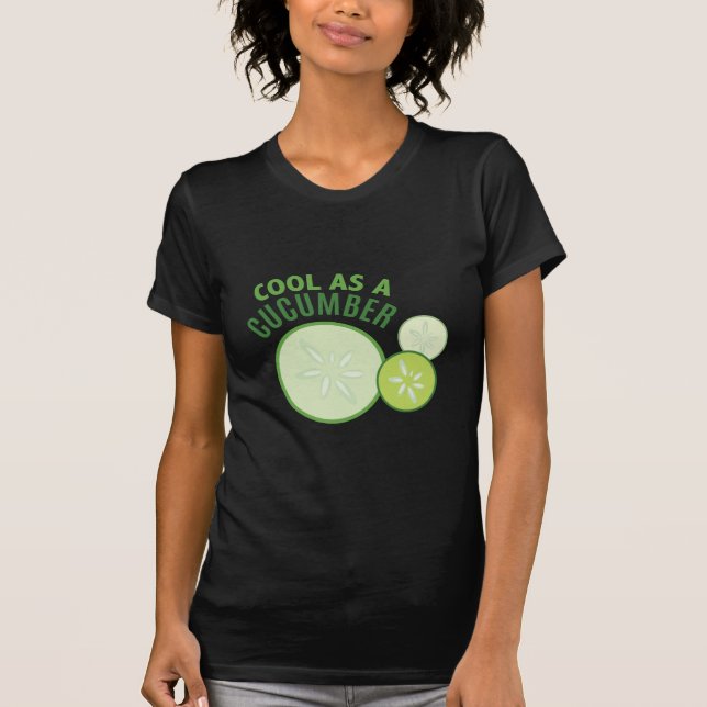 Cool als Gurke T-Shirt (Vorderseite)
