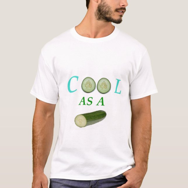 Cool als Gurken-T-Shirt T-Shirt (Vorderseite)
