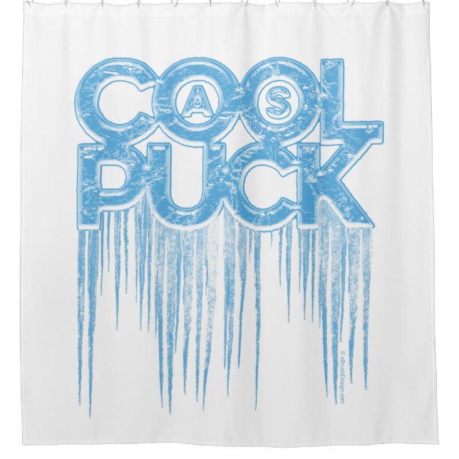 Cool als Puck Duschvorhang (Vorderseite)
