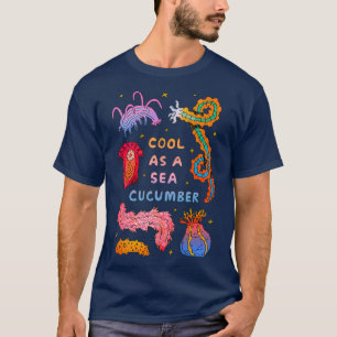 Cool als Seegurke T-Shirt