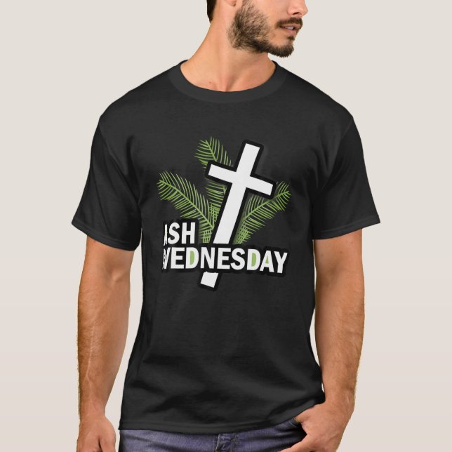 Cool Ash Wednesday Happy Christianity Fasting Day T-Shirt (Vorderseite)