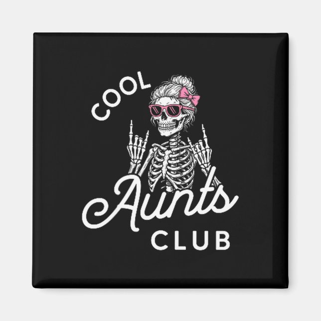 Cool Aunt Club Funny Skeleton Family Kids Women  Magnet (Vorne)