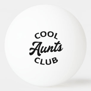 Cool Aunts Club I Tischtennisball