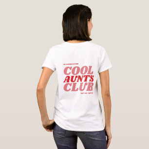 Cool Aunts Club™ T-Shirt