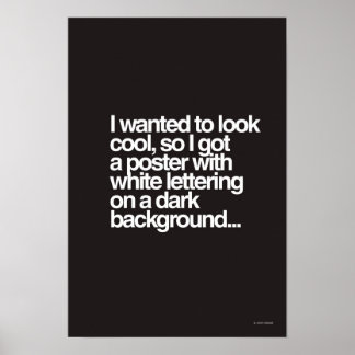 Cool aussehen poster