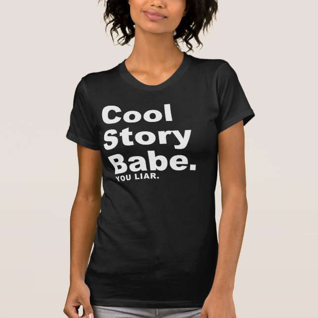 Cool Babe - Liar T-Shirt (Vorderseite)
