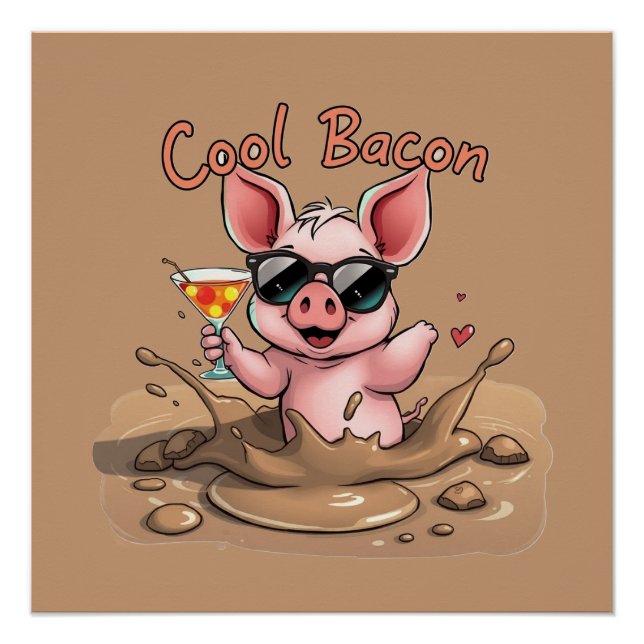 "Cool Bacon" Ferkel in Sonnenbrille Poster (Vorderseite)
