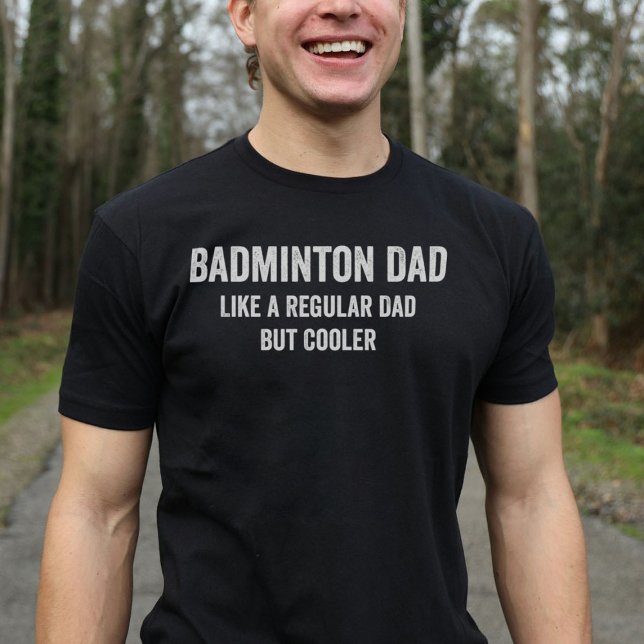 Cool Badminton Vater Funny T-Shirt (Von Creator hochgeladen)