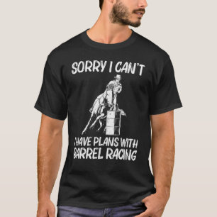Cool Barrel Racing For Women Men Rodeo Horse Barre T-Shirt