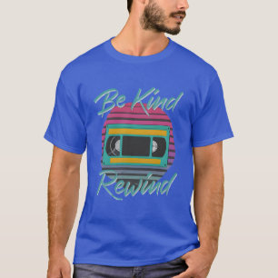 Cool Be kind Rewind Nostalgie 80er VCR-Band T-Shirt