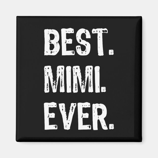 Cool Beste Mimi-Ever-Familie Funny Magnet (Vorne)