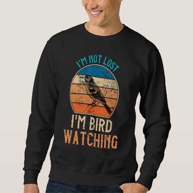 Cool Bird Watching For Men Women Bird Watcher Bird Sweatshirt (Vorderseite)