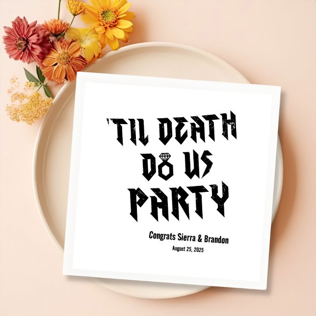 Cool bis zum Tod tun uns Party angepasste Napkins Serviette (Von Creator hochgeladen)