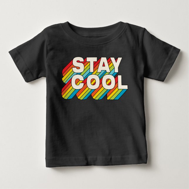 Cool bleibe baby t-shirt (Vorderseite)