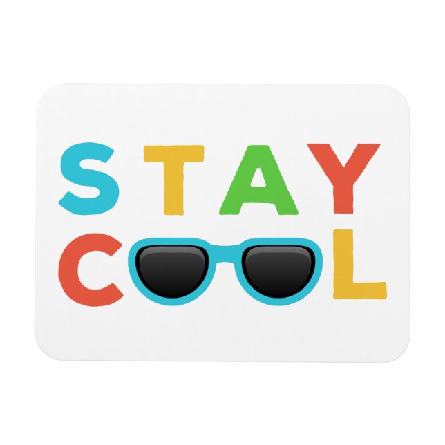 Cool bleibe | Funny Colorful Magnet (Horizontal)