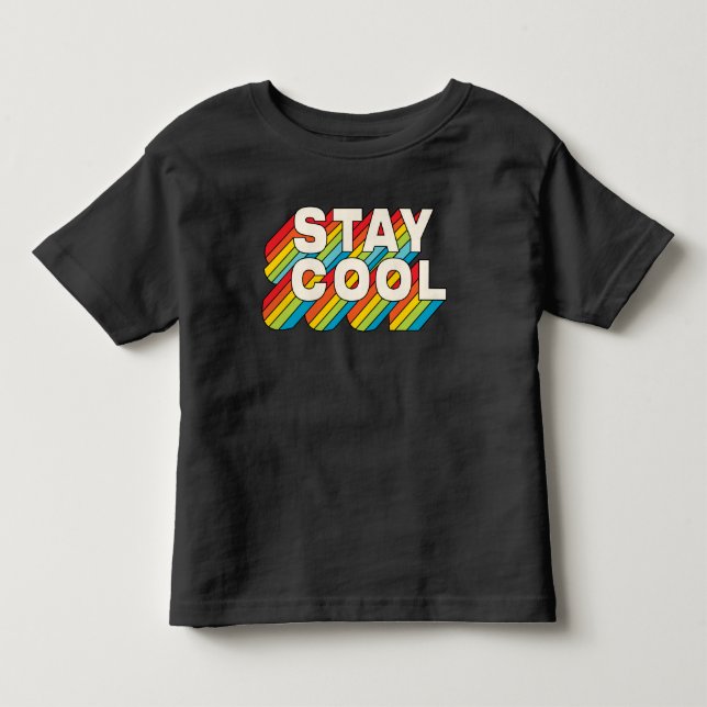 Cool bleibe kleinkind t-shirt (Vorderseite)