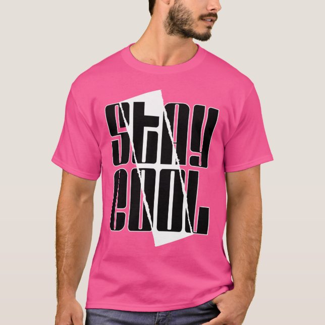 Cool bleibe T-Shirt (Vorderseite)