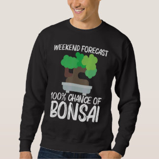 Cool Bonsai For Men Women Tree Plant Garden   Sweatshirt