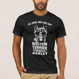 Cool Boston Terrier Rule Dog T-Shirt