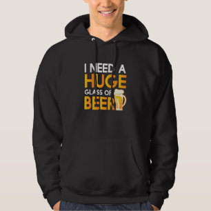 Cool brauchen ein riesiges Glas Bier-Bar Hoodie