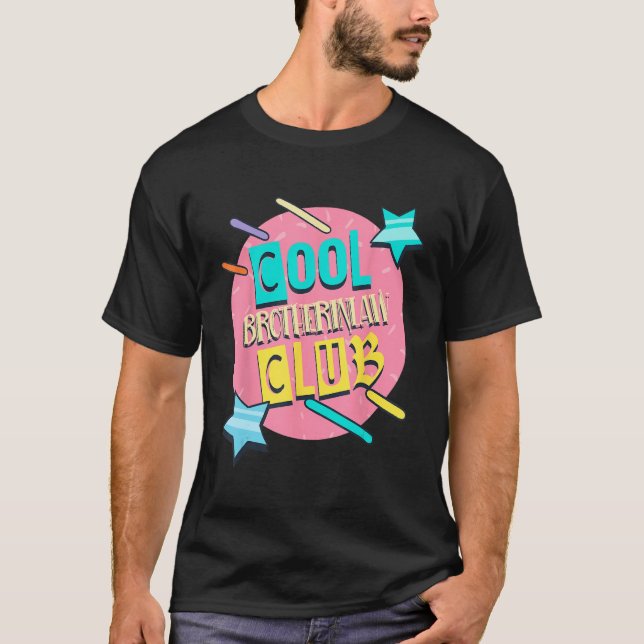 Cool Brotherinlaw Club  Brother in Law Humor Bro i T-Shirt (Vorderseite)