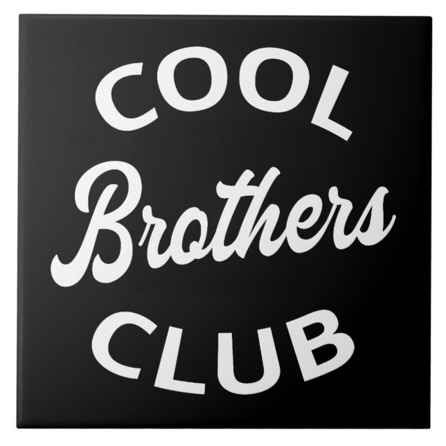 Cool Brothers Club I Fliese (Vorderseite)