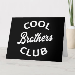 Cool Brothers Club I Karte