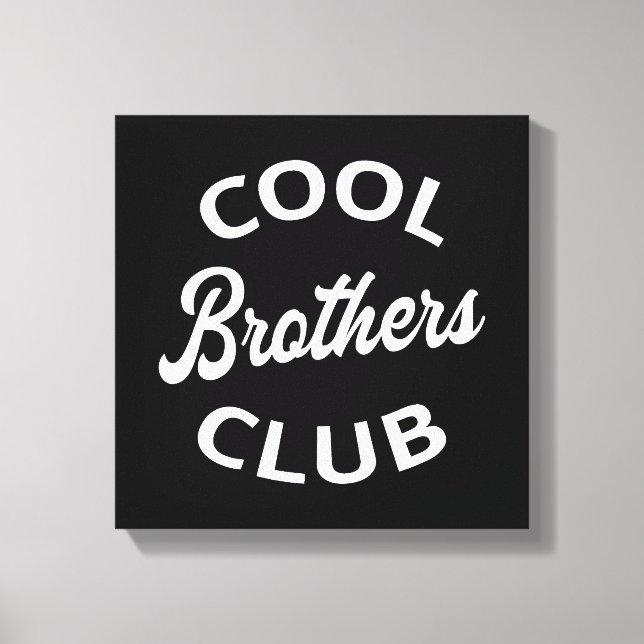 Cool Brothers Club I Leinwanddruck (Vorderseite)