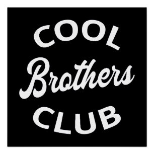 Cool Brothers Club I Poster