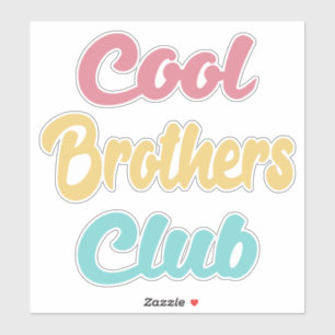 Cool Brothers Club II Aufkleber