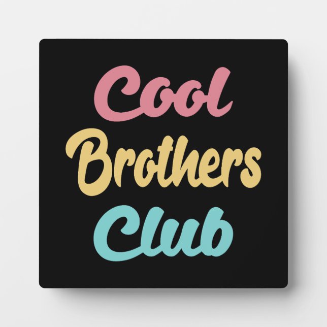 Cool Brothers Club II Fotoplatte (Vorderseite)