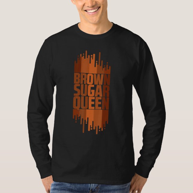 Cool Brown Sugar Queen Black African American Hist T-Shirt (Vorderseite)