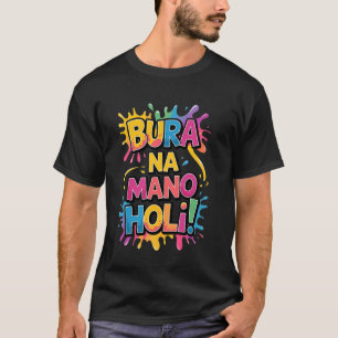 Cool Bura Na Mano Holi Hai, Frohes Holi-Fest In T-Shirt