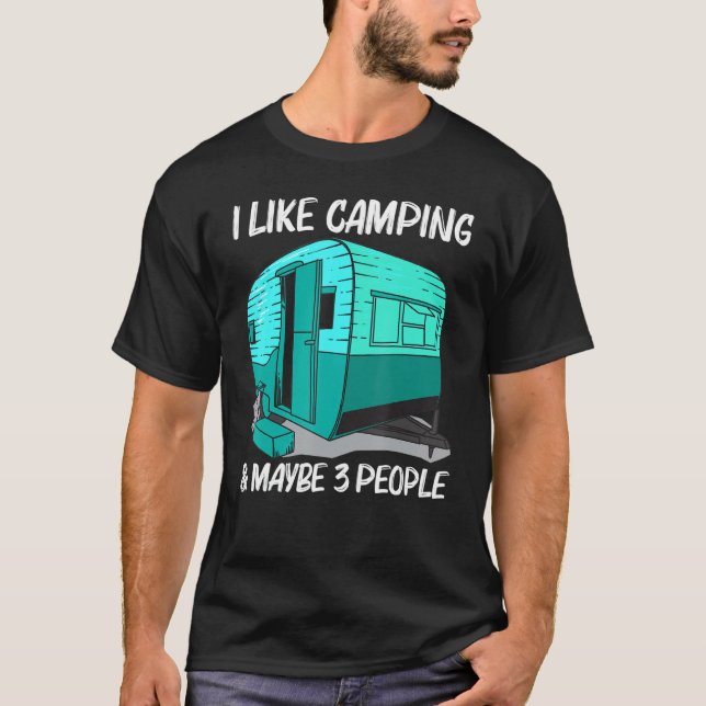 Cool Camping For Men Women Camper Camping Outdoor  T-Shirt (Vorderseite)