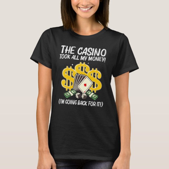 Cool Casino For Men Women Casino Gambling Gambler T-Shirt (Vorderseite)