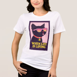Cool Cat “When Life Is Lifting” T-Shirt Tri-Blend Shirt