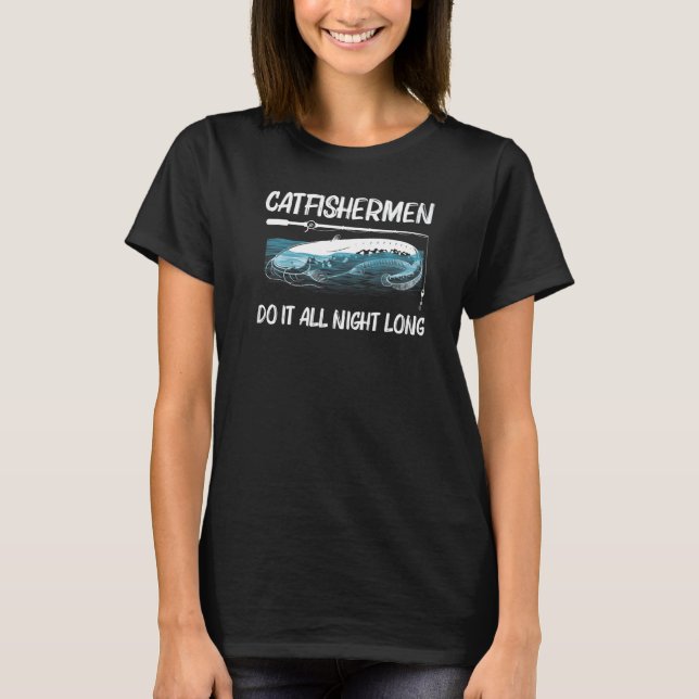 Cool Catfish Fishing For Men Women Catfishing Rod  T-Shirt (Vorderseite)
