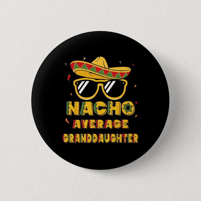 Cool Cinco De Mayo Nacho Durchschnittliche Großtoc Button (Vorderseite)