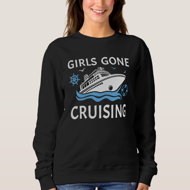 Cool Cruising For Women Girls Cruise Ship Cruising Sweatshirt (Vorderseite)