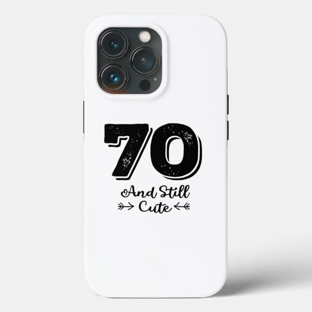 cool cute 70th birthday quote sayings Case-Mate iPhone hülle (Rückseite)