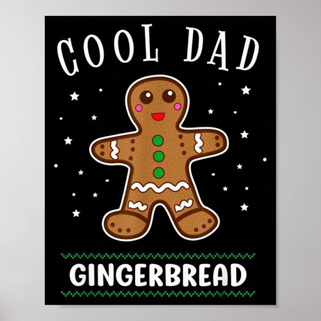 Cool Dad Gingerbread Man Cookie Family Christmas P Poster (Vorne)