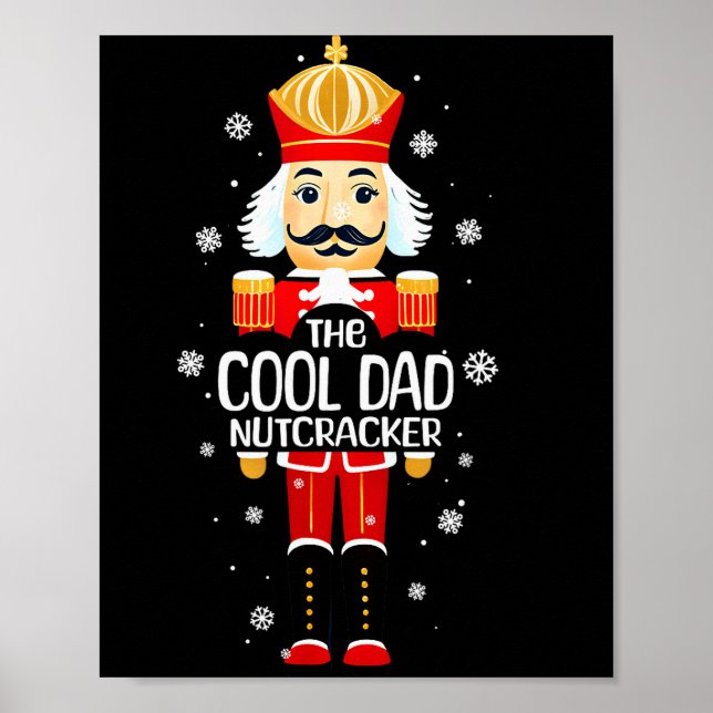 Cool Dad Nutcracker Funny Christmas Family Matchin Poster (Vorne)