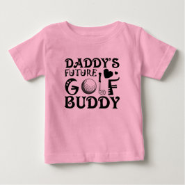 Cool Daddy future golf buddy word art baby girl T-shirt